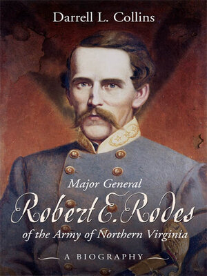 cover image of Major General Robert E Rodes of the Army of Northern Virginia
